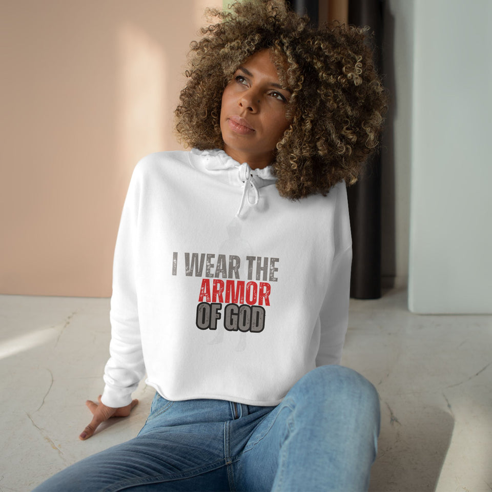 Inspirational Crop Hoodie - 'I Wear the Armor of God' with Bible Verse