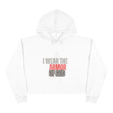 Inspirational Crop Hoodie - 'I Wear the Armor of God' with Bible Verse