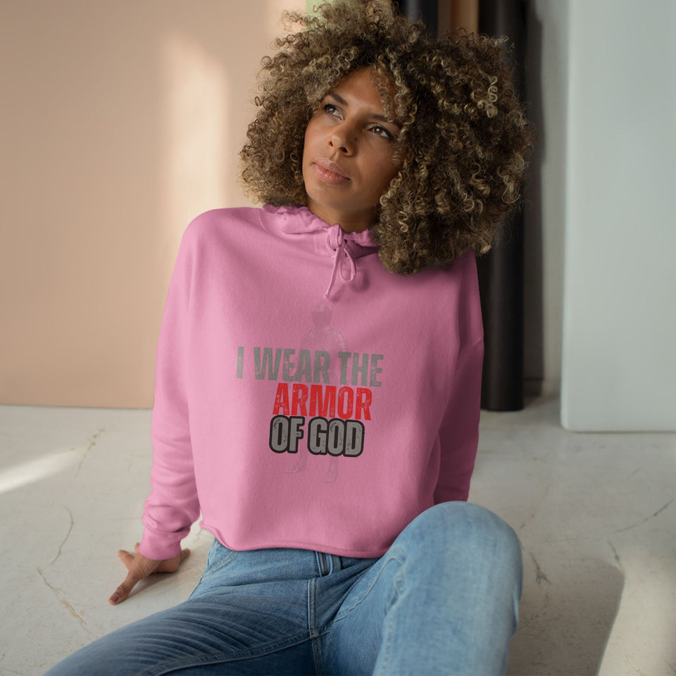 Inspirational Crop Hoodie - 'I Wear the Armor of God' with Bible Verse