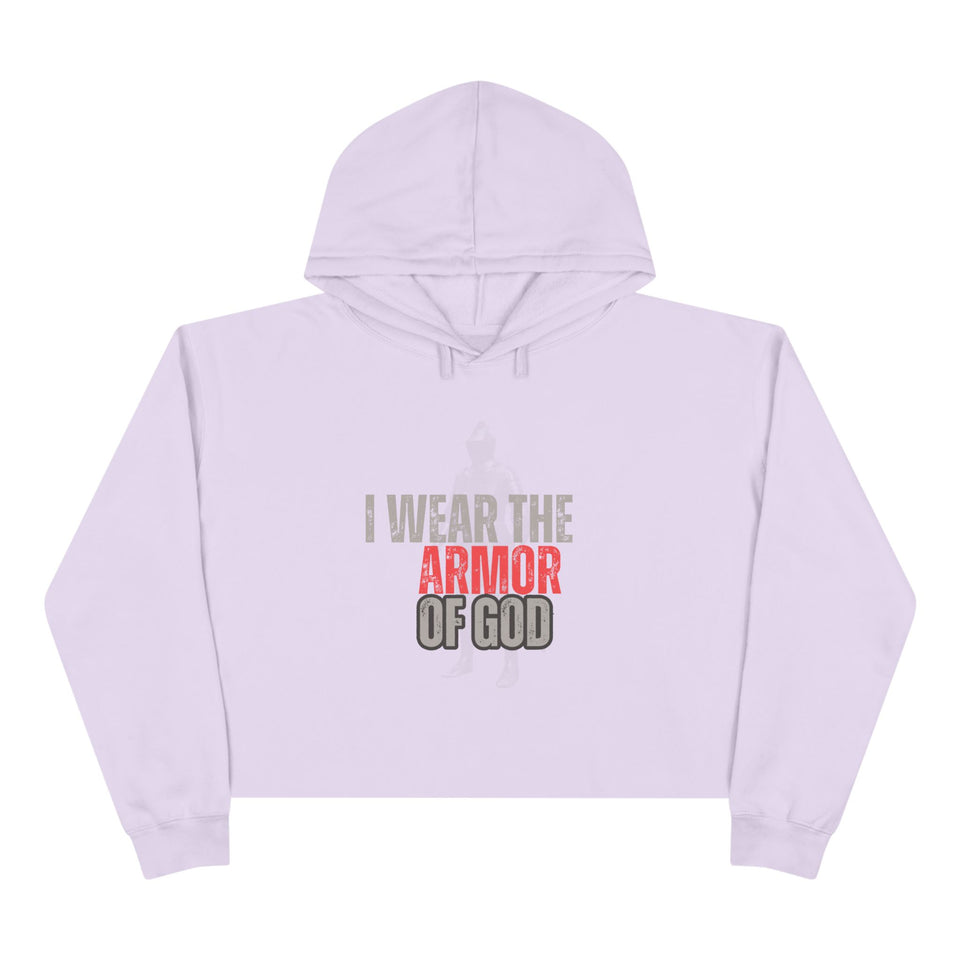 Inspirational Crop Hoodie - 'I Wear the Armor of God' with Bible Verse