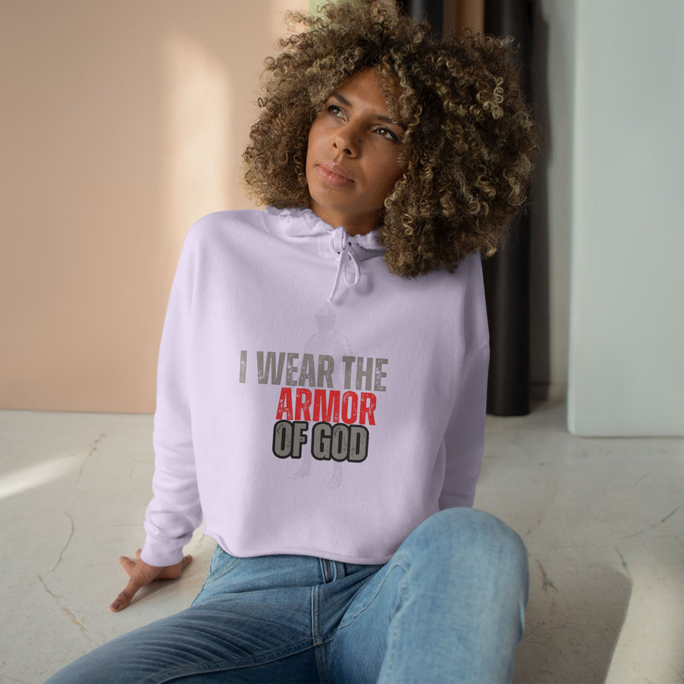 Inspirational Crop Hoodie - 'I Wear the Armor of God' with Bible Verse